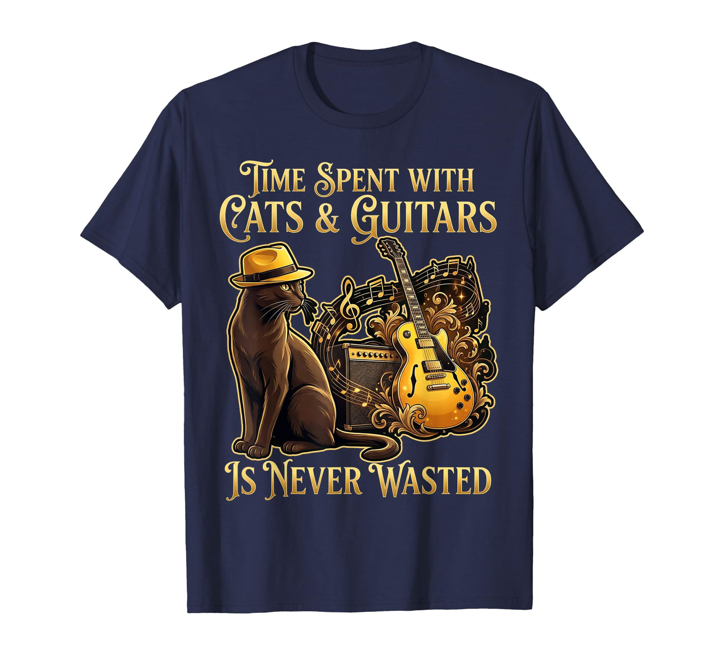 Guitarist Time Spent with Cats and Guitars is Never Wasted T-Shirt