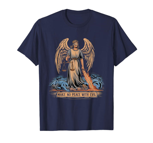 Make No Peace with Evil Tshirt Archangel Michael Jesus God T-Shirt