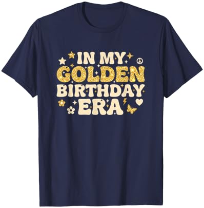 Birthday in My Golden Birthday Era Retro Groovy Celebration T-Shirt - T-Shirt | Navy