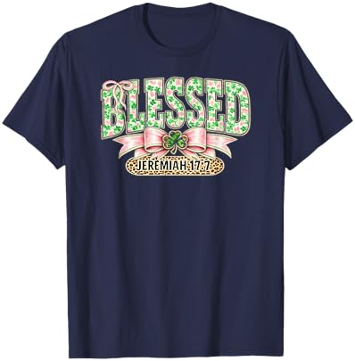 Blessed Christian Shamrock Jeremiah 17:7 Faith St. Patrick's T-Shirt - T-Shirt | Navy