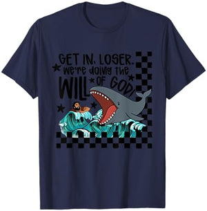 Get in Loser We're Doing The Will of God Man Whale Christian T-Shirt - T-Shirt | Navy