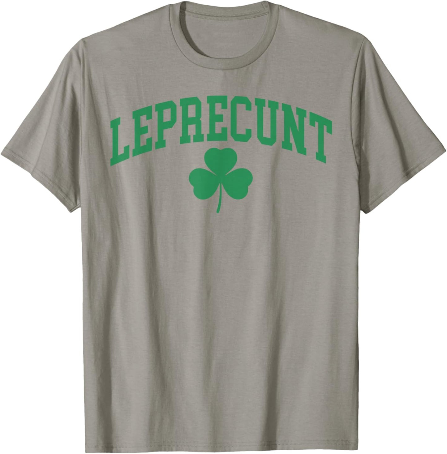 Leprecunt Funny Irish Shamrock Patrick's Day Men Women T-Shirt - T-Shirt | Sand