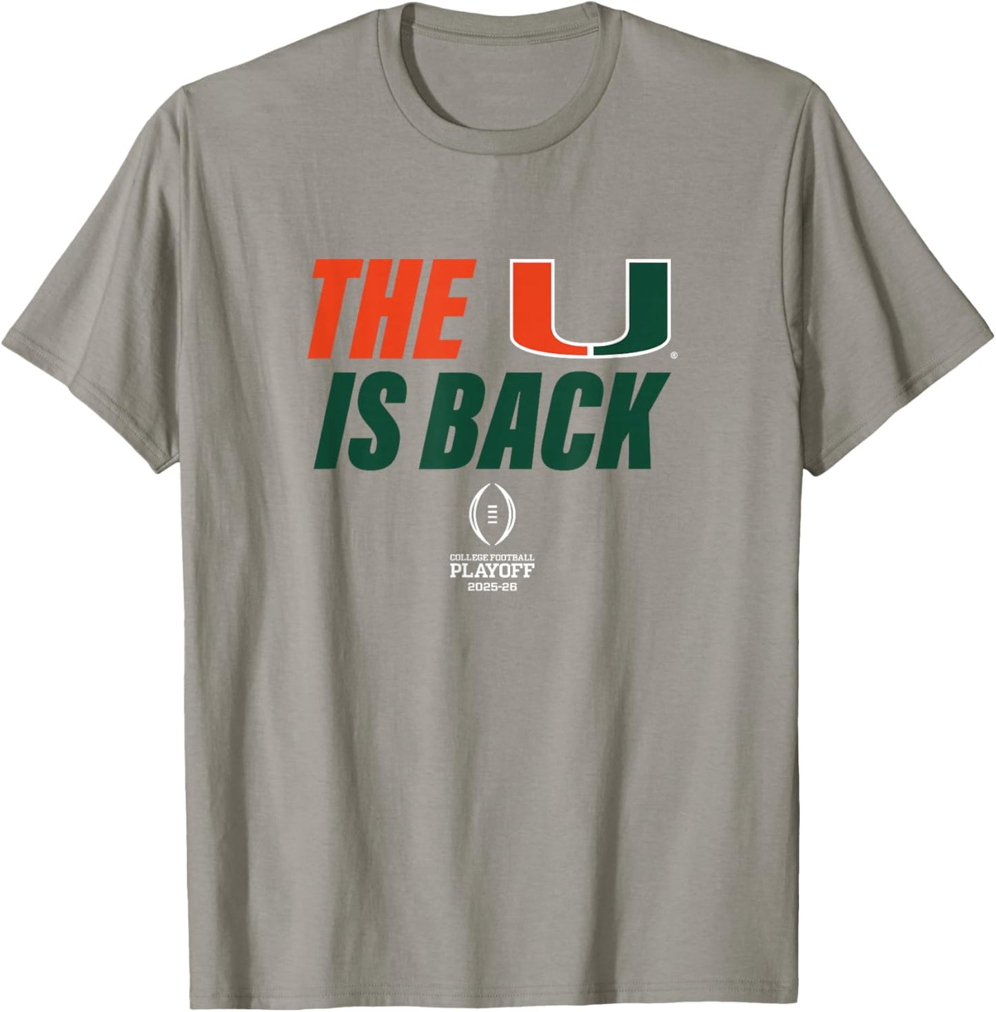 Miami 2025-26 College Football Playoff The U is Back (Gray) T-Shirt - T-Shirt | Sand