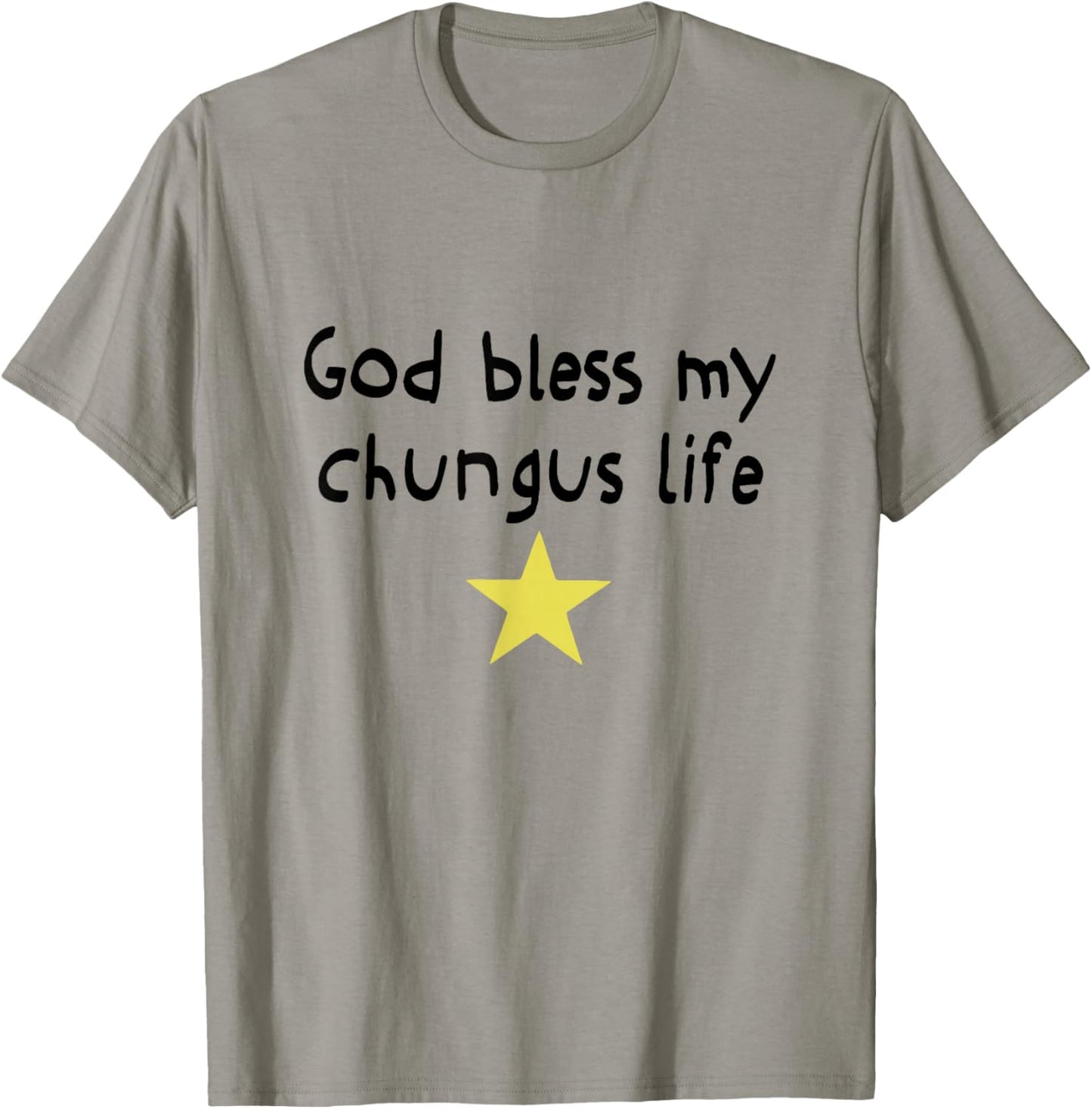 God Bless My Chungus Life Meme Funny Brainrot Meme Women Men T-Shirt - T-Shirt | Sand