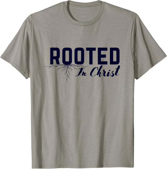 Rooted in Christ Christian Colossians 2:7 Bible Verse T-Shirt - T-Shirt | Sand