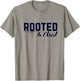 Rooted in Christ Christian Colossians 2:7 Bible Verse T-Shirt - T-Shirt | Sand