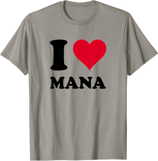 I Love Mana T-Shirt - T-Shirt | Sand