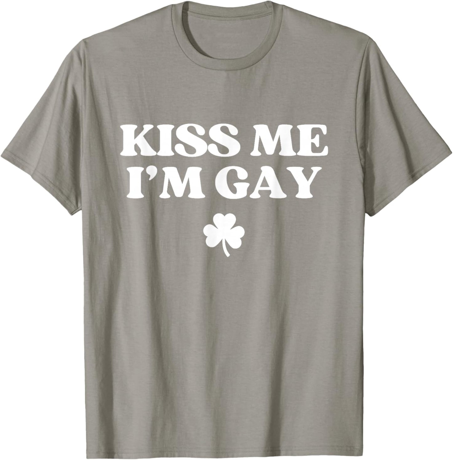 Kiss Me I'm Gay Shirt LGBTQ Funny St Patricks Day T-Shirt - T-Shirt | Sand