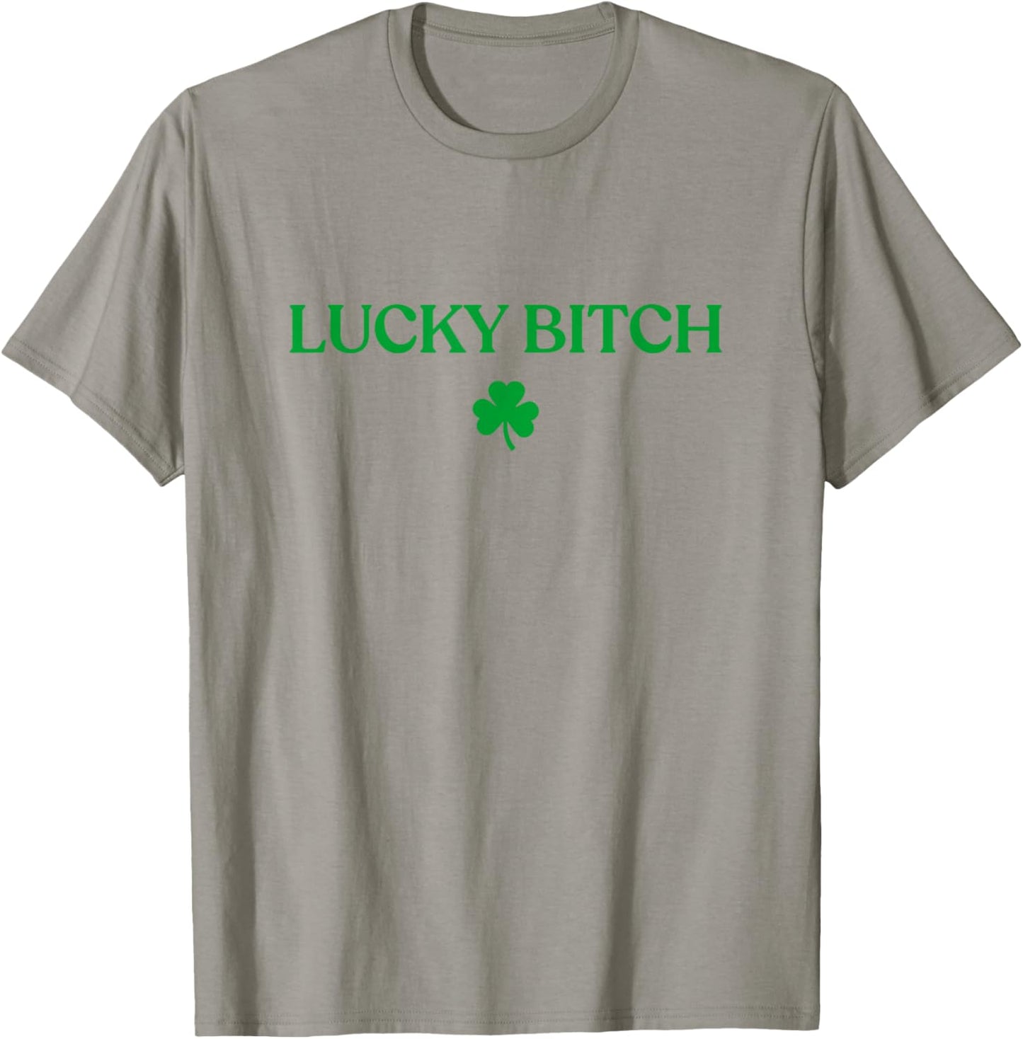 Lucky Bitch Shirt Funny St Patricks Day Trendy T-Shirt - T-Shirt | Sand