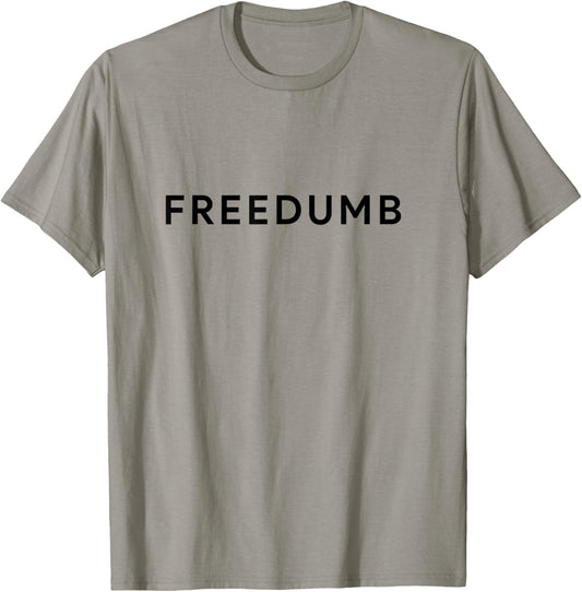 Freedumb Funny American Pun July 4th BBQ T-Shirt - T-Shirt | Sand