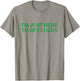 I’m Just Here to Get Lucky Shirt Funny St Patricks Day Irish T-Shirt - T-Shirt | Sand