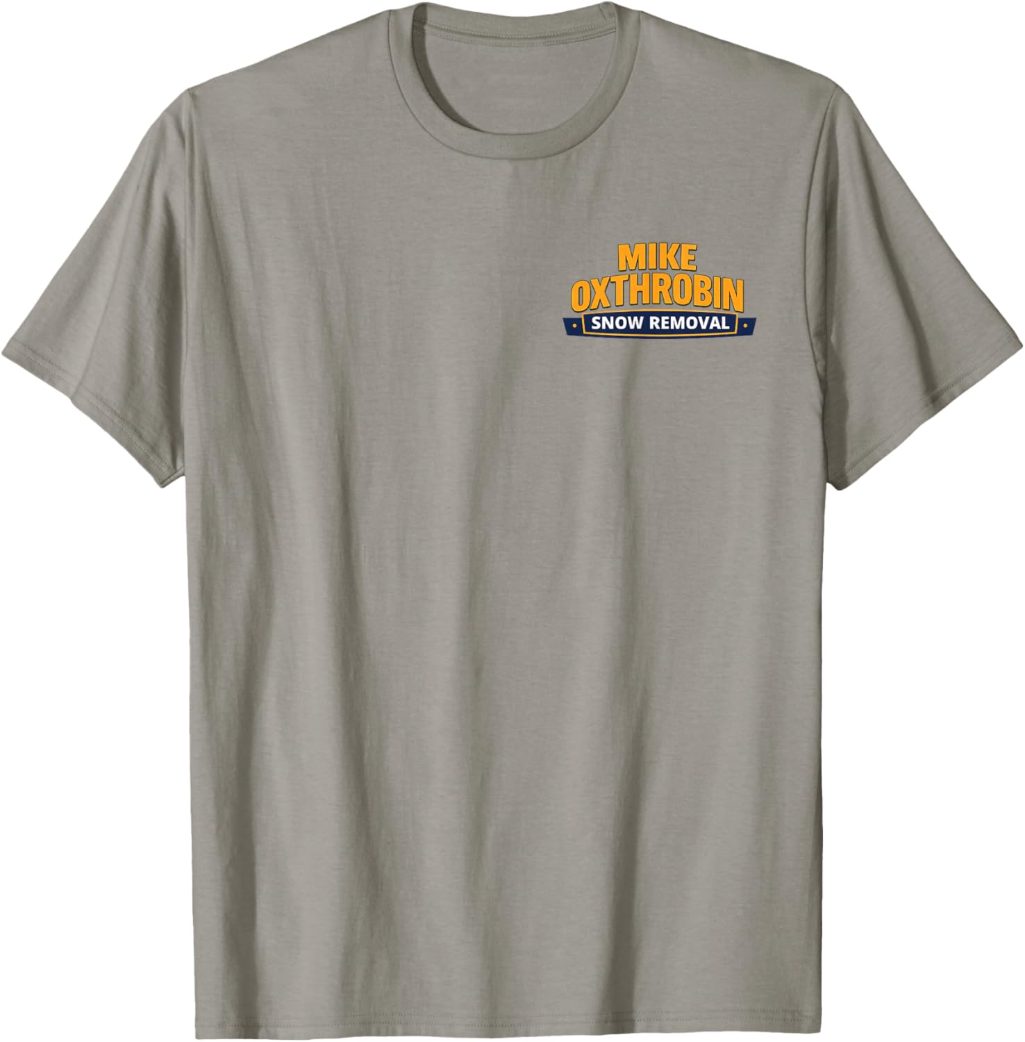 Mike Oxthrobin Snow Removal T-Shirt - T-Shirt | Sand