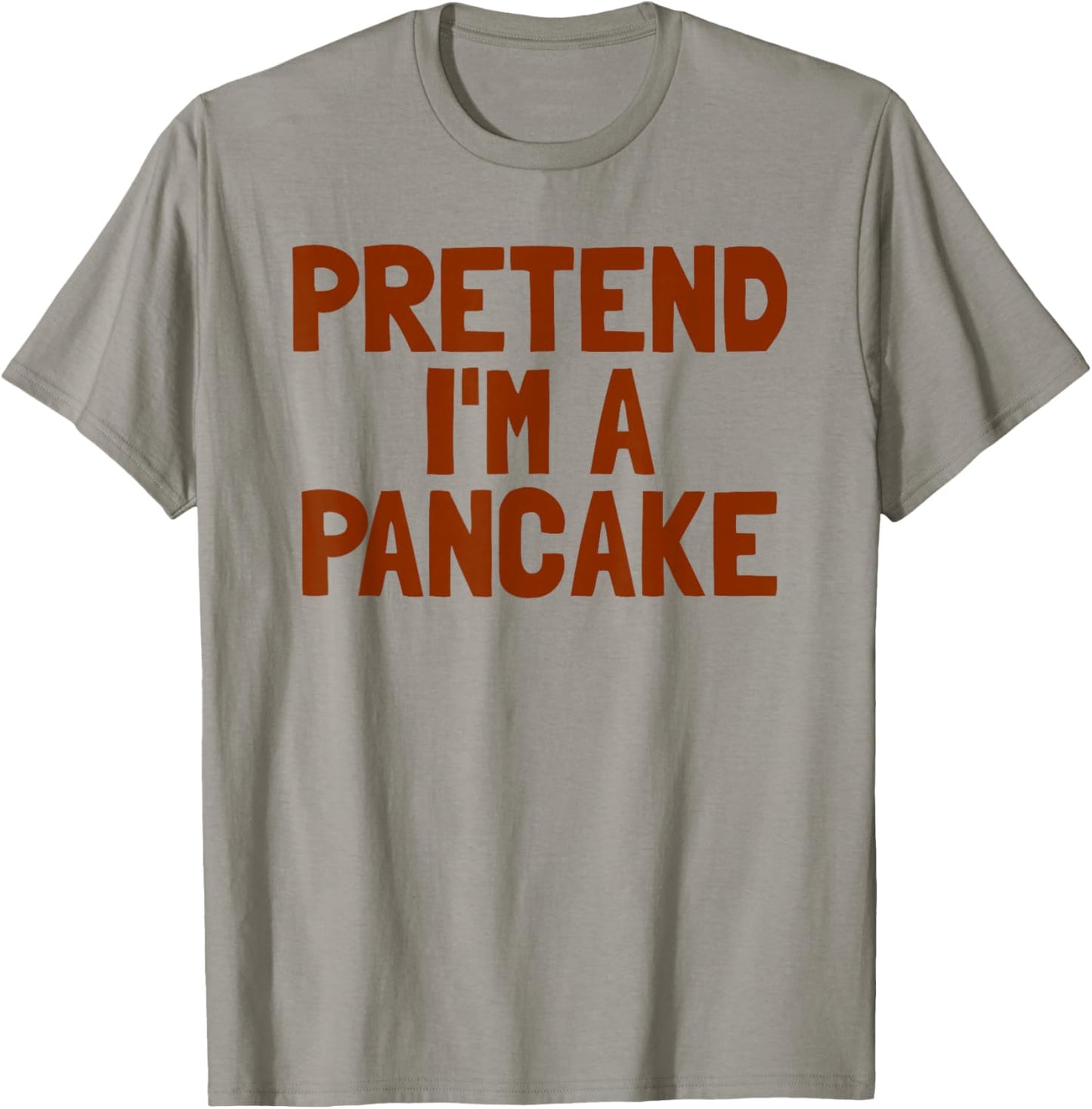 Pretend I'm A Pancake Breakfast Halloween Pancake T-Shirt - T-Shirt | Sand
