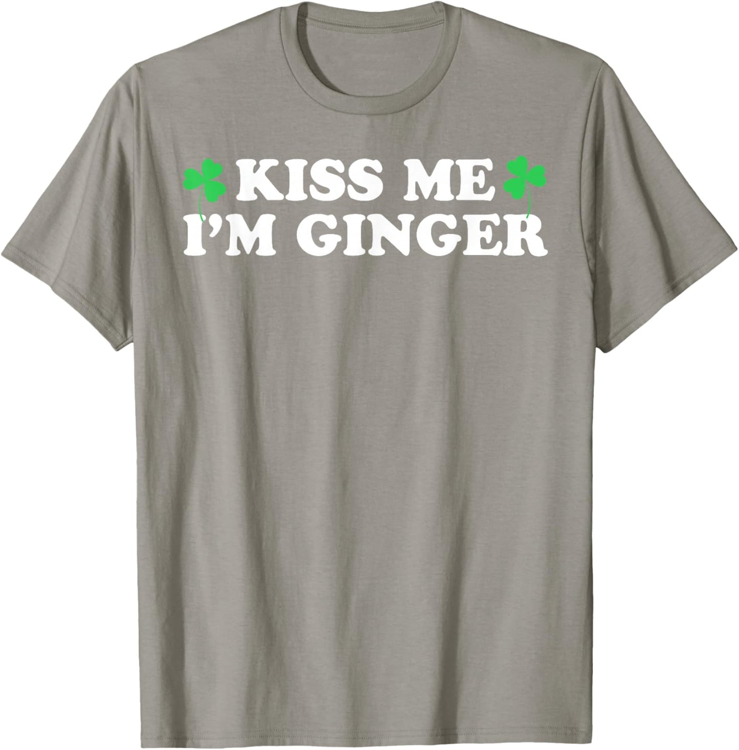 Kiss Me I'm Ginger Funny St Patrick's Day Dibs on The Ginger T-Shirt - T-Shirt | Sand
