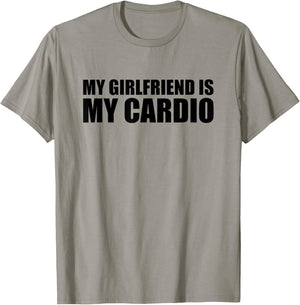 My Girlfriend is My Cardio T-Shirt - T-Shirt | Sand