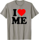 I Love Me · I Heart Me T-Shirt - T-Shirt | Sand