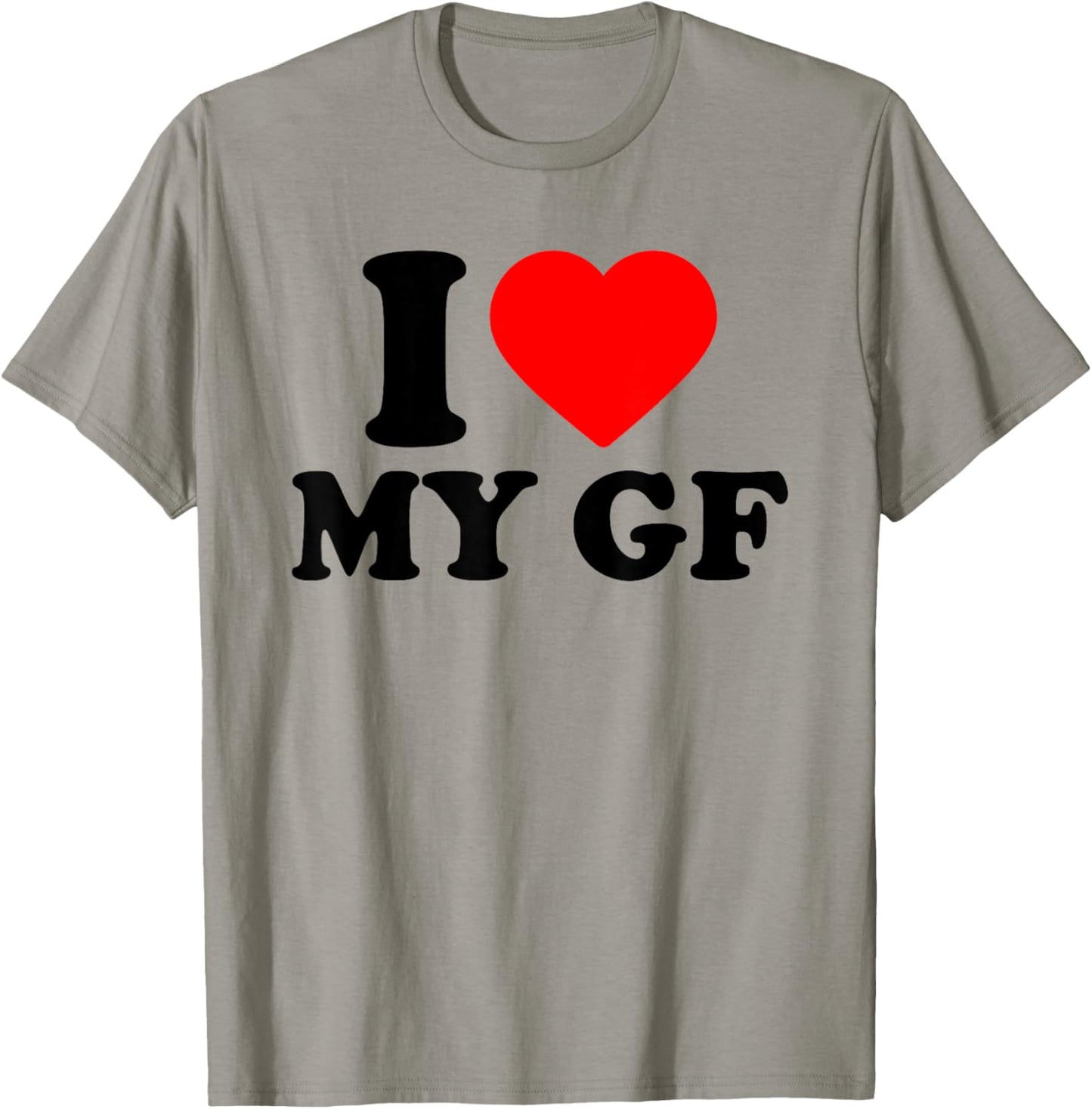 I Love My Gf, I Heart My Beautiful Girlfriend Valentines Day T-Shirt - T-Shirt | Sand