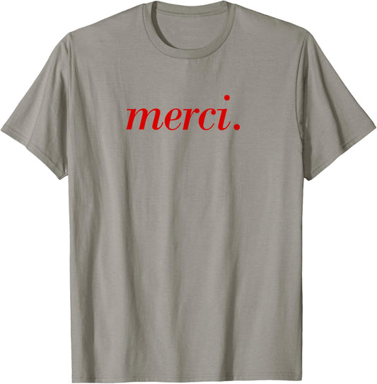 French Saying Merci Paris Vacation French Quote T-Shirt - T-Shirt | Sand