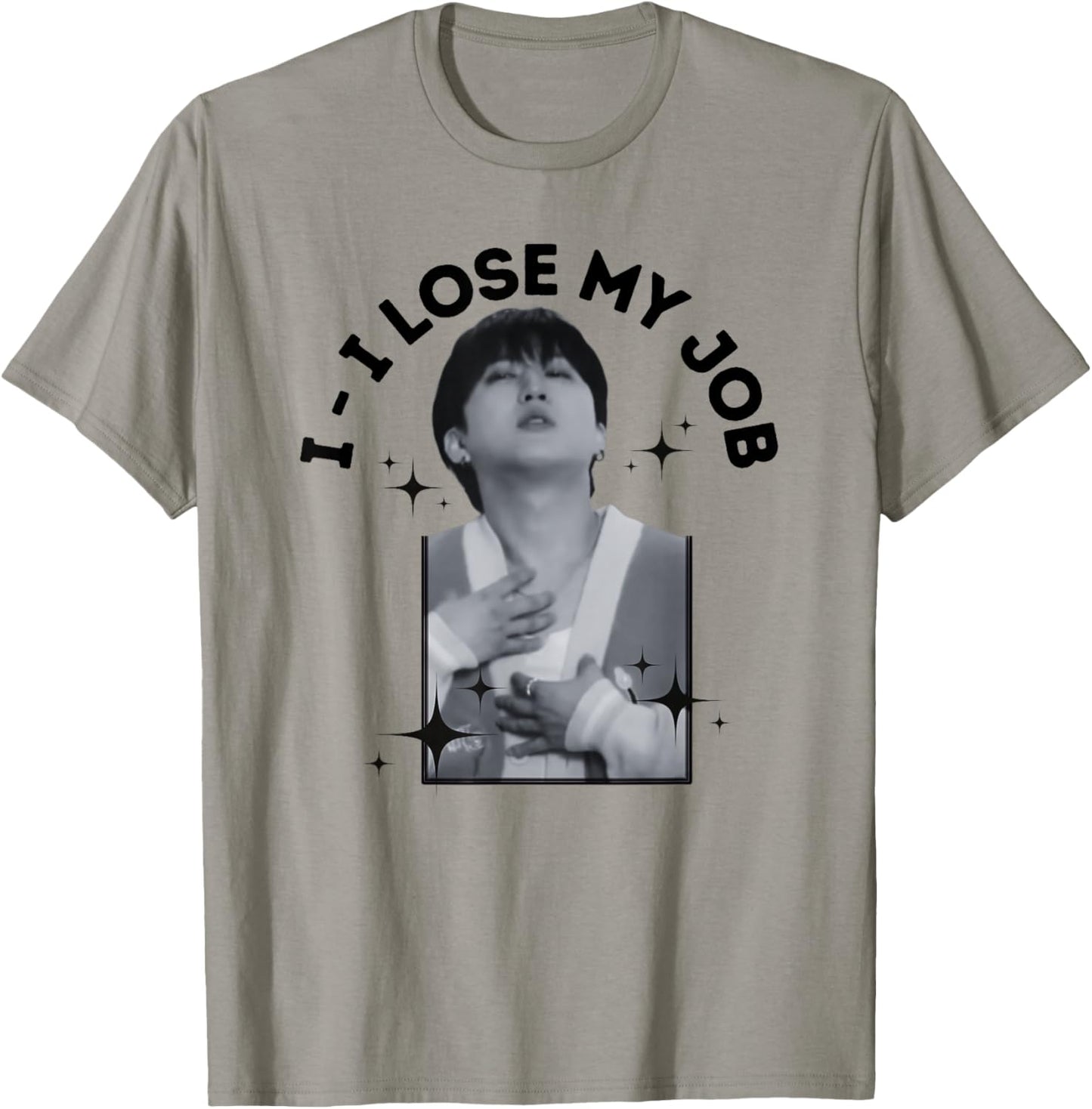 I Lose My Job Changbin Bias SKZ Meme Design for Stay T-Shirt - T-Shirt | Sand