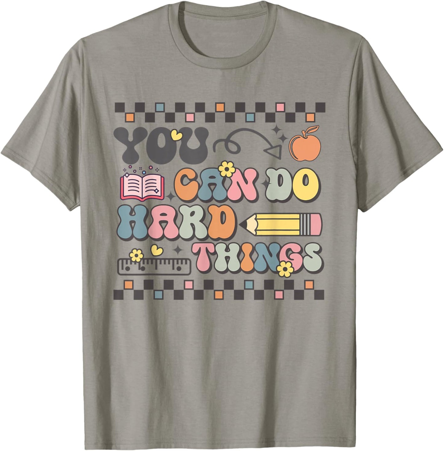 State Testing Test Day Teacher You Can Do Hard Things T-Shirt - T-Shirt | Sand