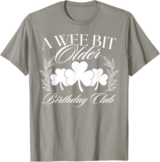 a Wee Bit Older Cute St Patrick's Day Birthday T-Shirt - T-Shirt | Sand