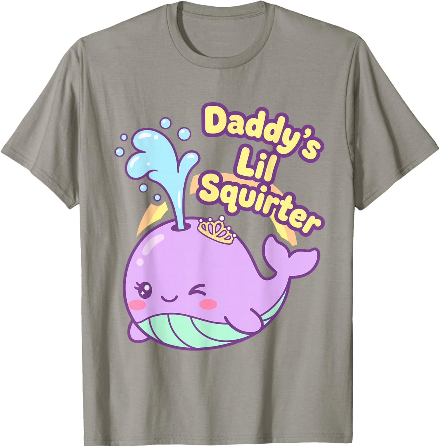 Daddy's Lil Squirter Funny Whale Inappropriate Women Adult T-Shirt - T-Shirt | Sand