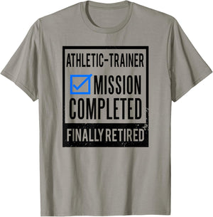 Retirement Gift Retired Athletic-Trainer T-Shirt - T-Shirt | Sand