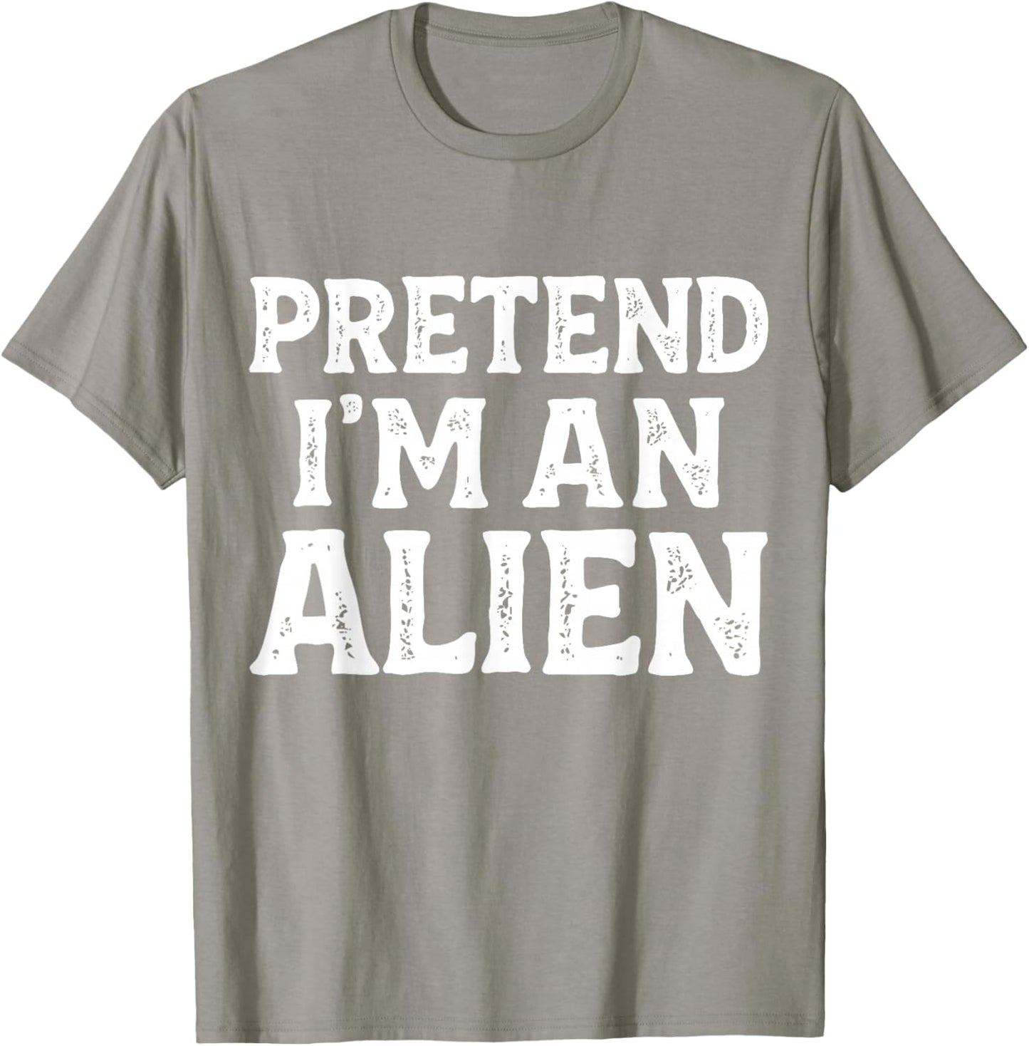Pretend I'm an Alien Easy Lazy Funny Halloween Kids Mom Dad T-Shirt - T-Shirt | Sand