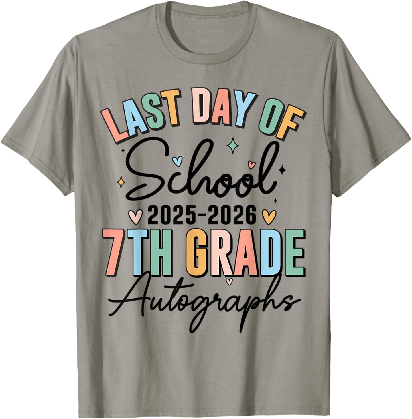 Last Day of School Autograph 7th Grade Graduation Boys Girls T-Shirt - T-Shirt | Sand