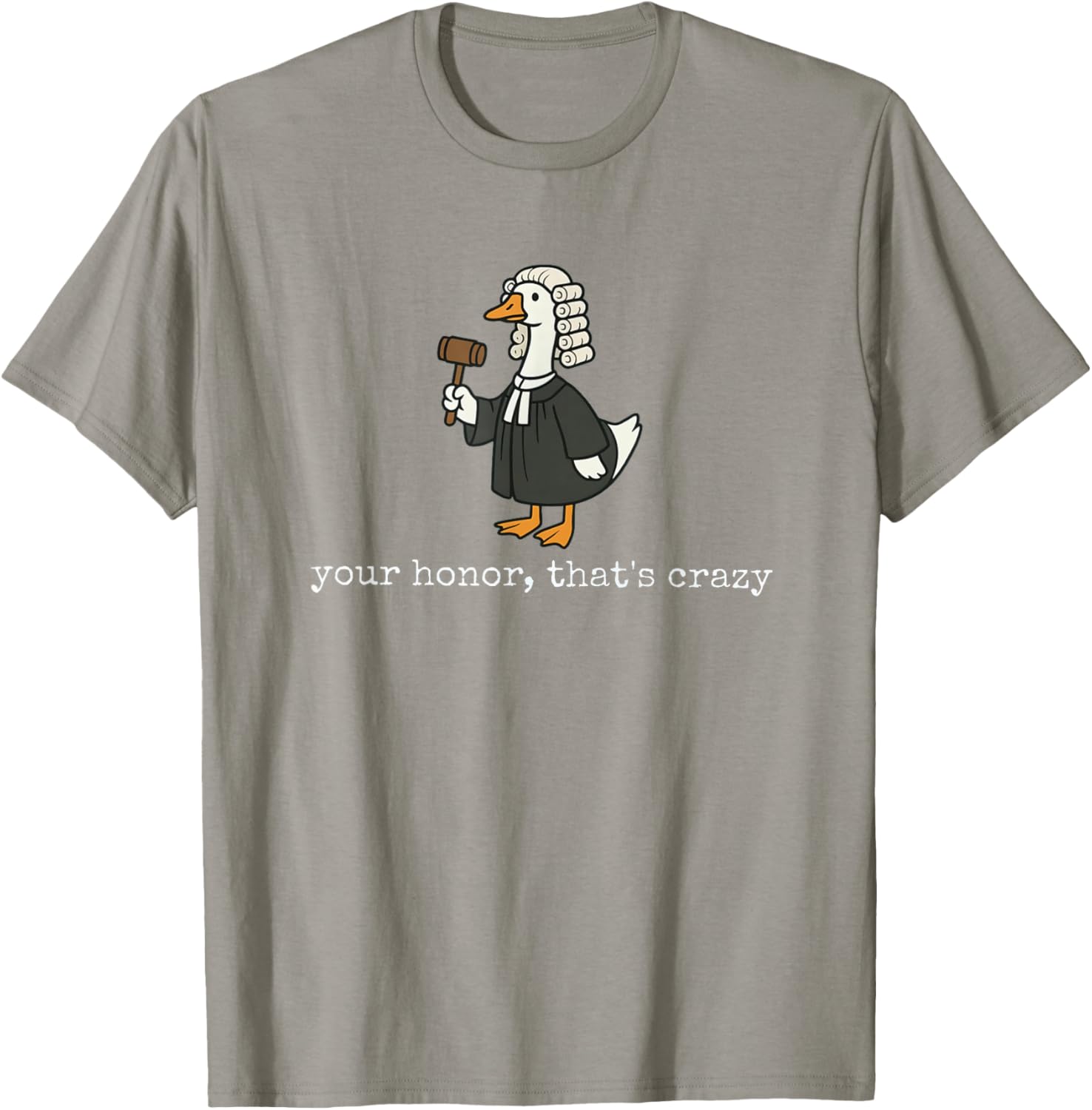 Funny Goose Silly Lawyer Law School Graduation Future Lawyer T-Shirt - T-Shirt | Sand
