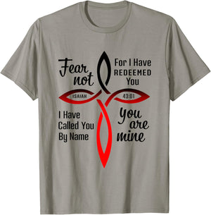 Fear Not for I Have Redeemed You Isaiah 43:01 T-Shirt - T-Shirt | Sand