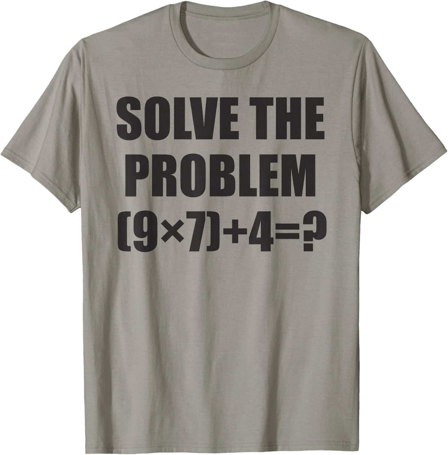 Solve The Problem Funny 67 Meme Brainrot Math Teacher Gifts T-Shirt - T-Shirt | Sand
