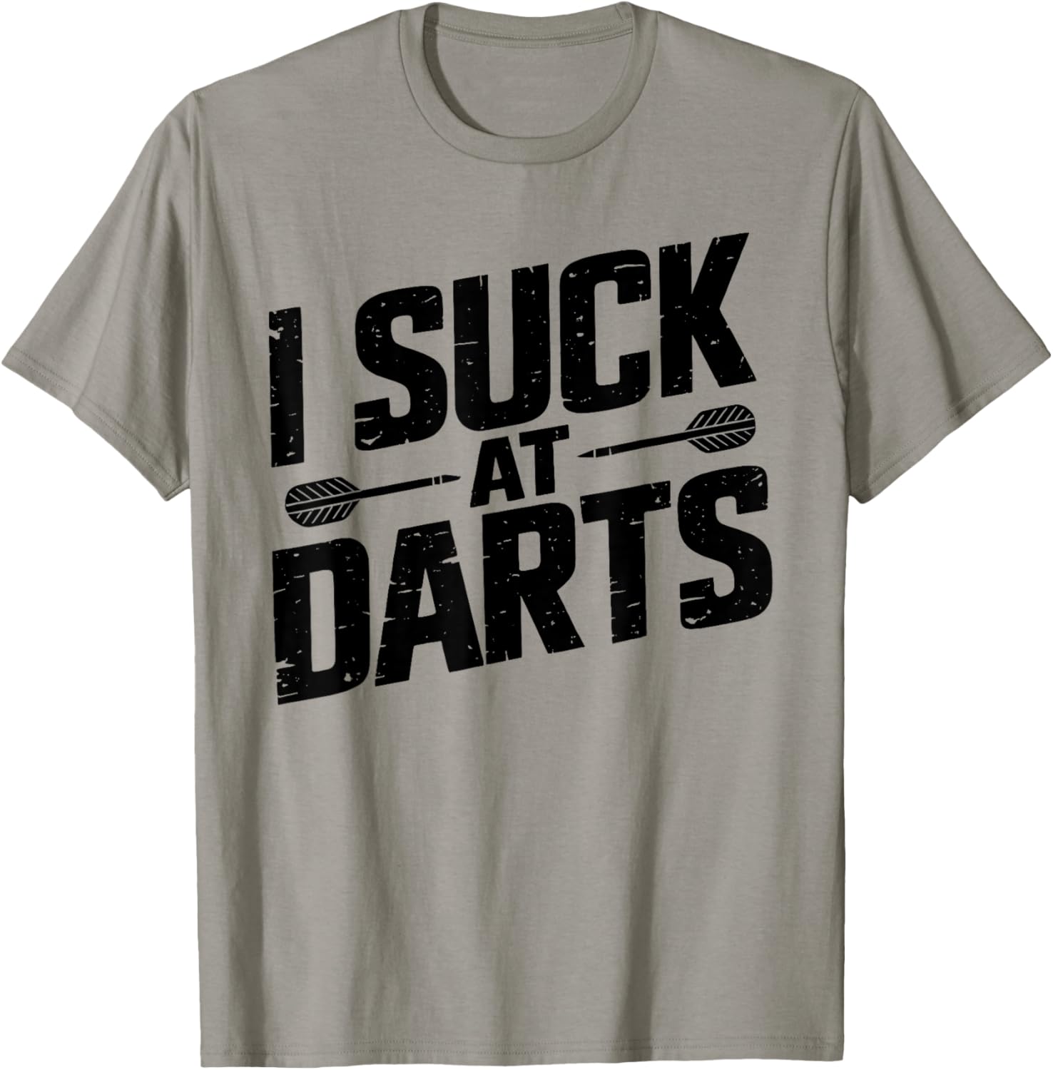 I Suck At Darts Shirt Funny Darts T Shirt for Dart Players T-Shirt - T-Shirt | Sand