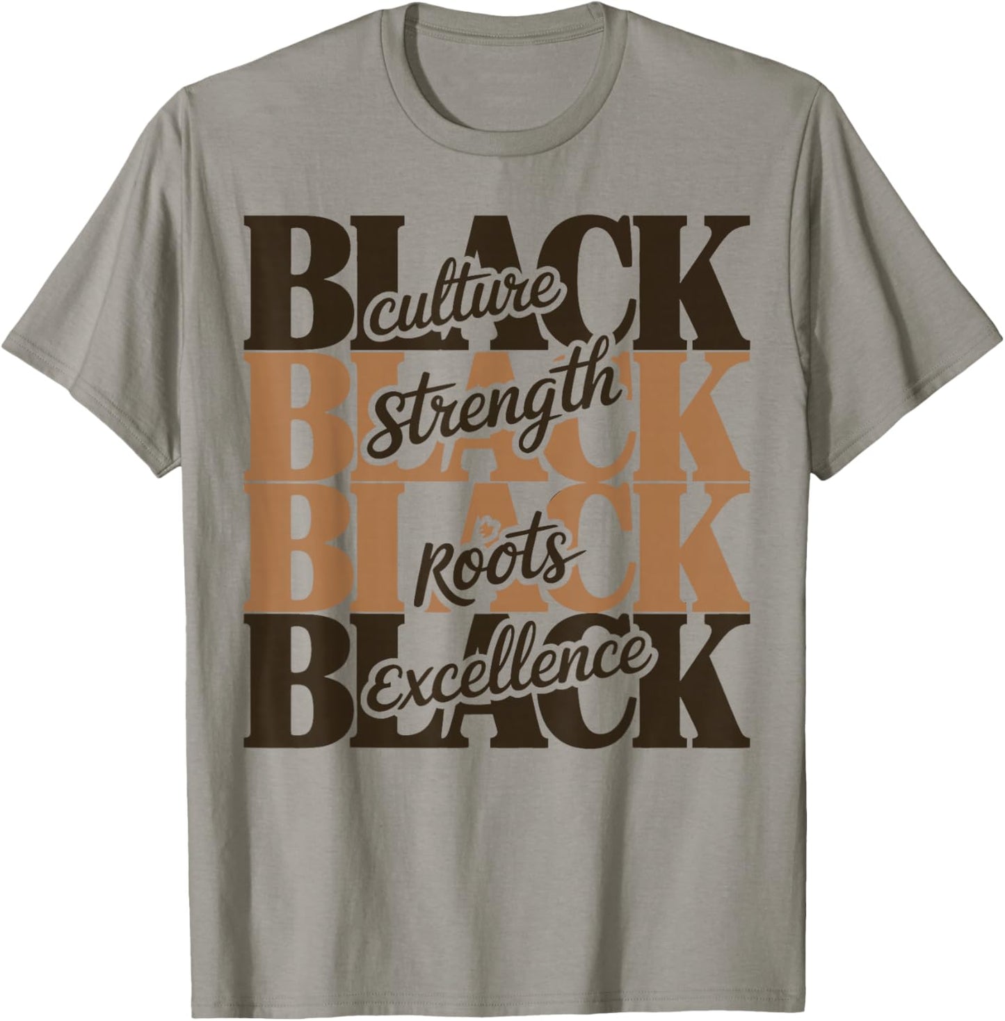 Black Culture Strength Roots Excellence Afro Quote T-Shirt - T-Shirt | Sand