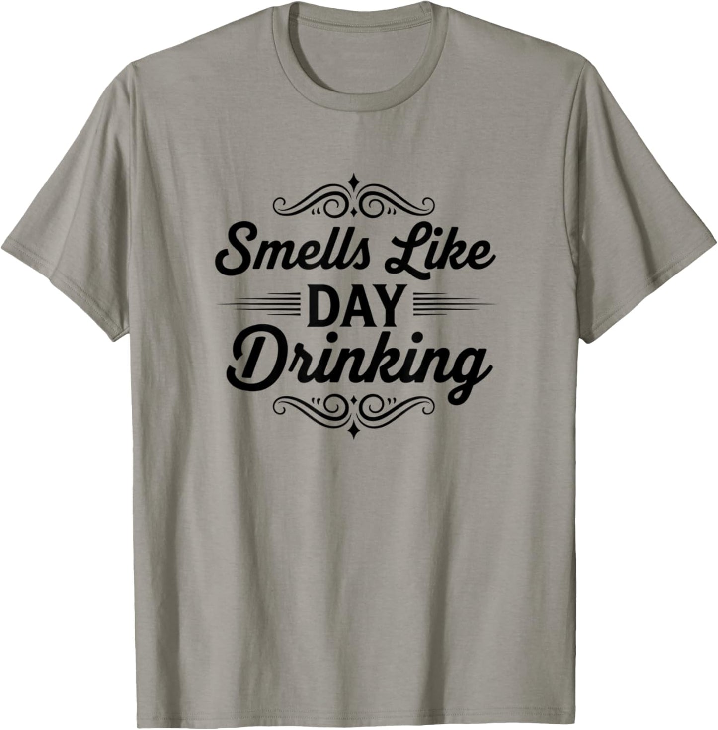 Smells Like Day Drinking Funny Brunch Party T-Shirt - T-Shirt | Sand
