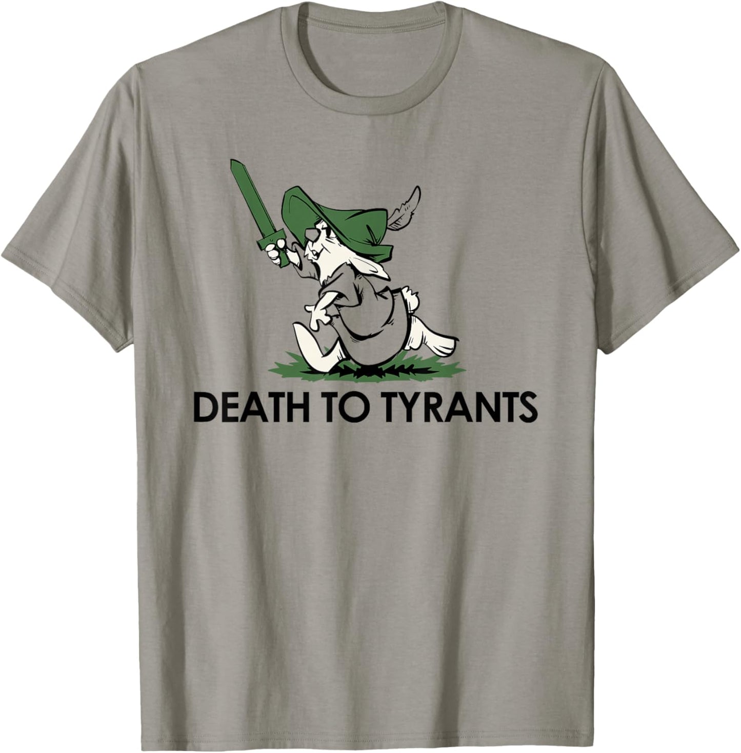 Death to Tyrants T-Shirt - T-Shirt | Sand