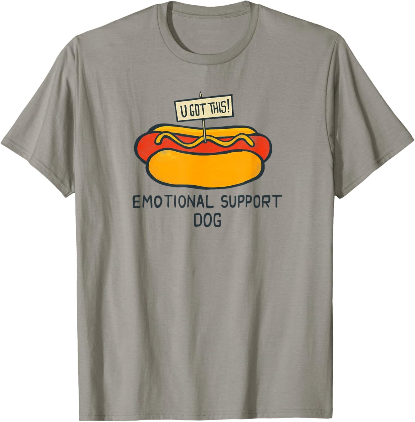 Funny Emotional Support Dog Hot Dog Food Pun Joke T-Shirt - T-Shirt | Sand