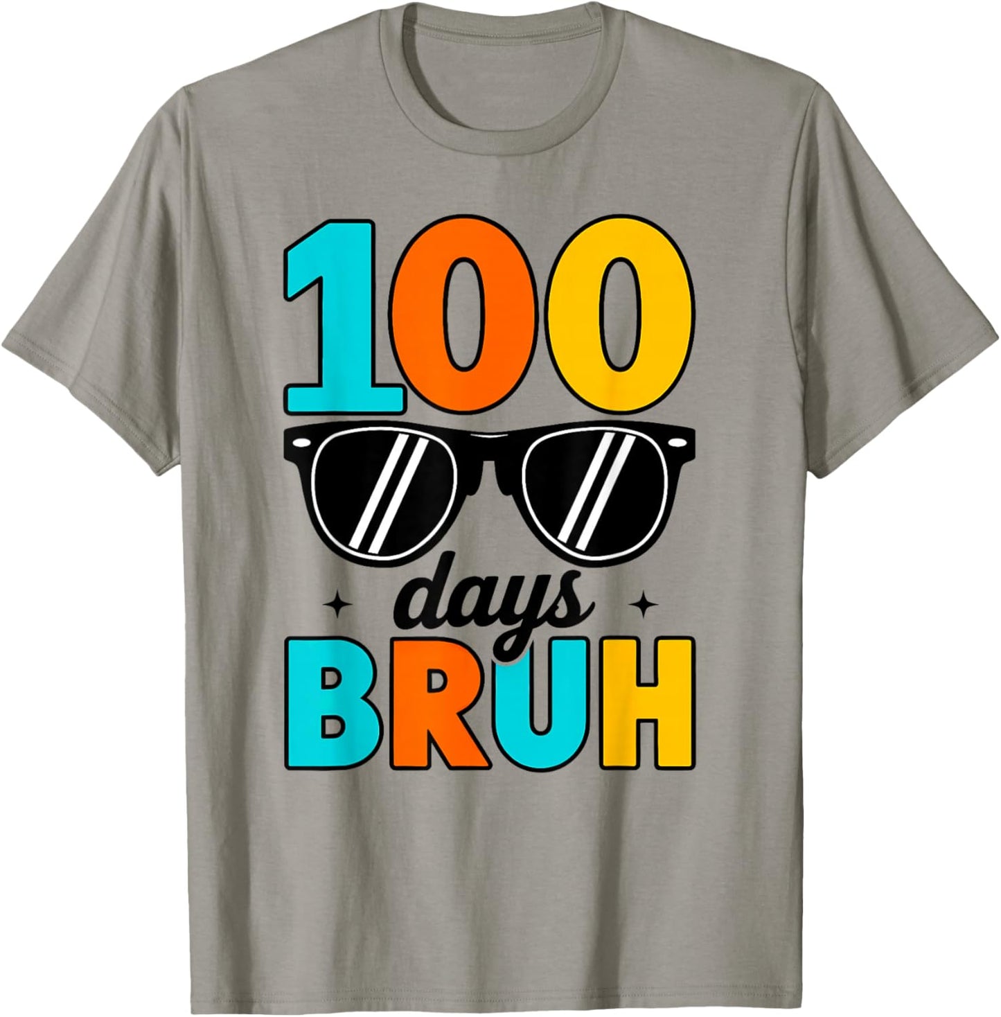 Bruh 100 Days of School Boys Girls Kids 100th Day of School T-Shirt - T-Shirt | Sand