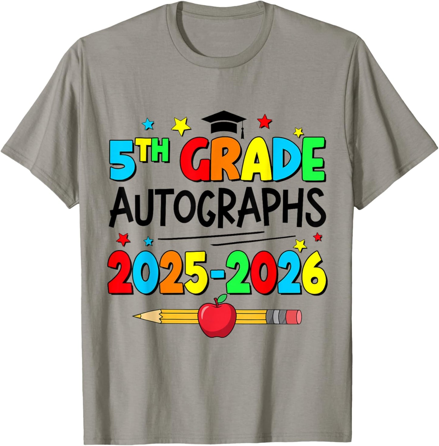 Last Day of School Autographs 5th Grade Graduation 2026 T-Shirt - T-Shirt | Sand