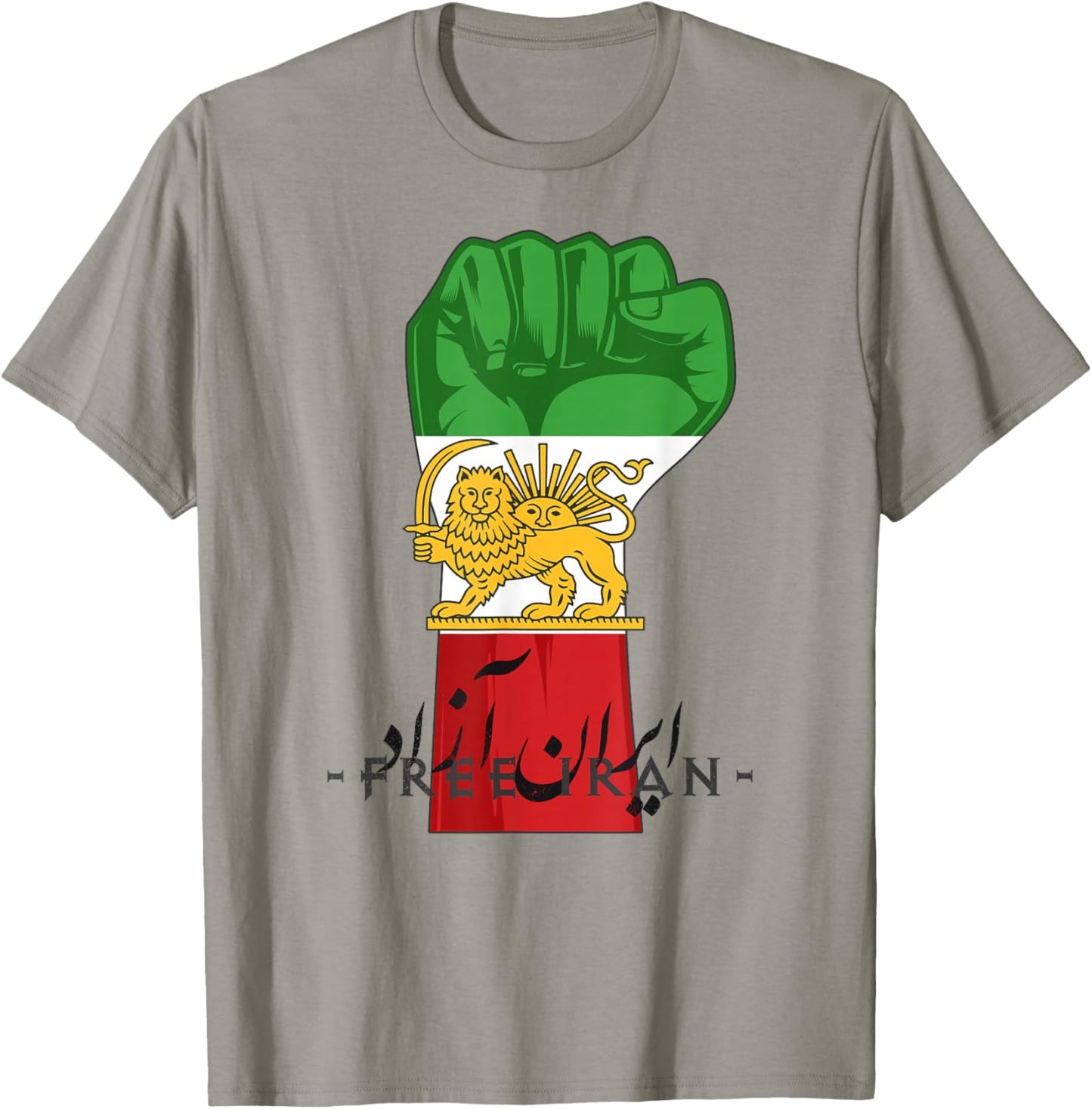 Iran Lion Sun Flag fist, Free Iran, Farsi Calligraphy T-Shirt - T-Shirt | Sand