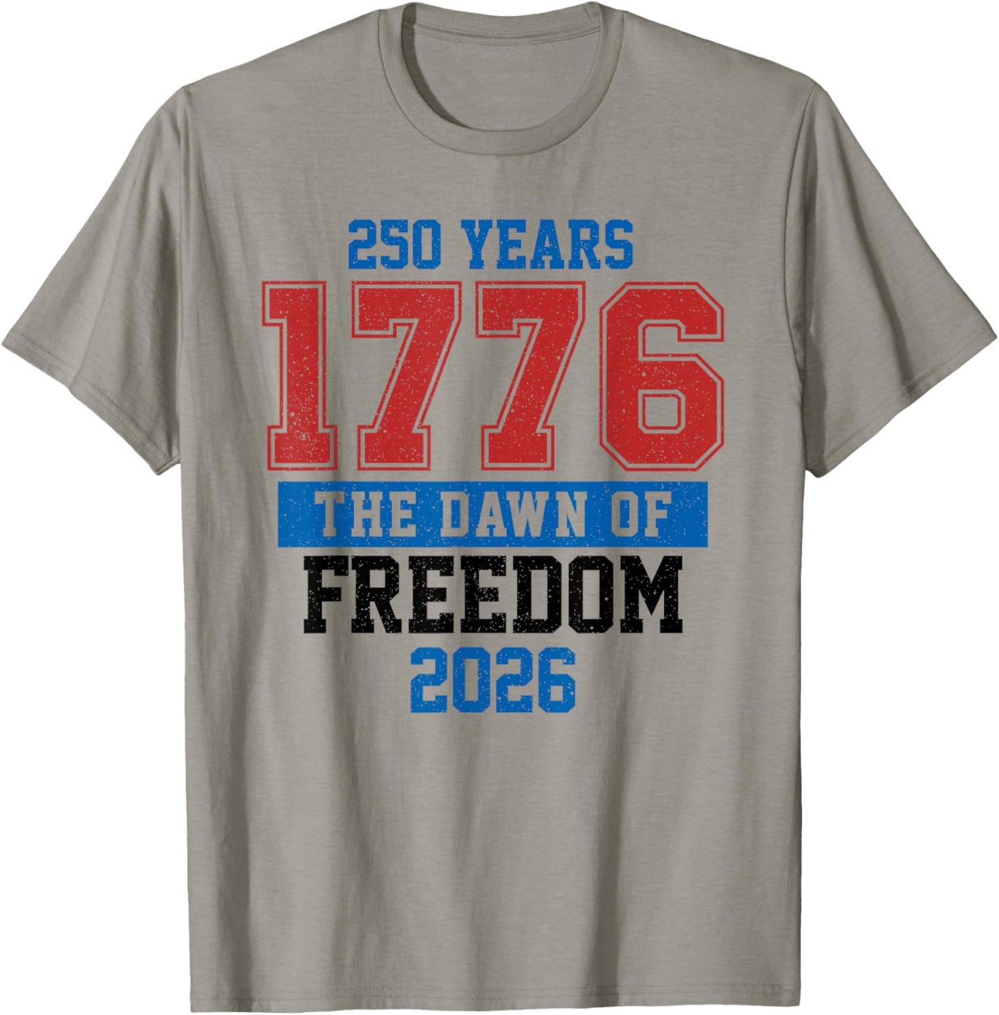 250 Years The Dawn of Freedom American 1776 2026 250th T-Shirt - T-Shirt | Sand