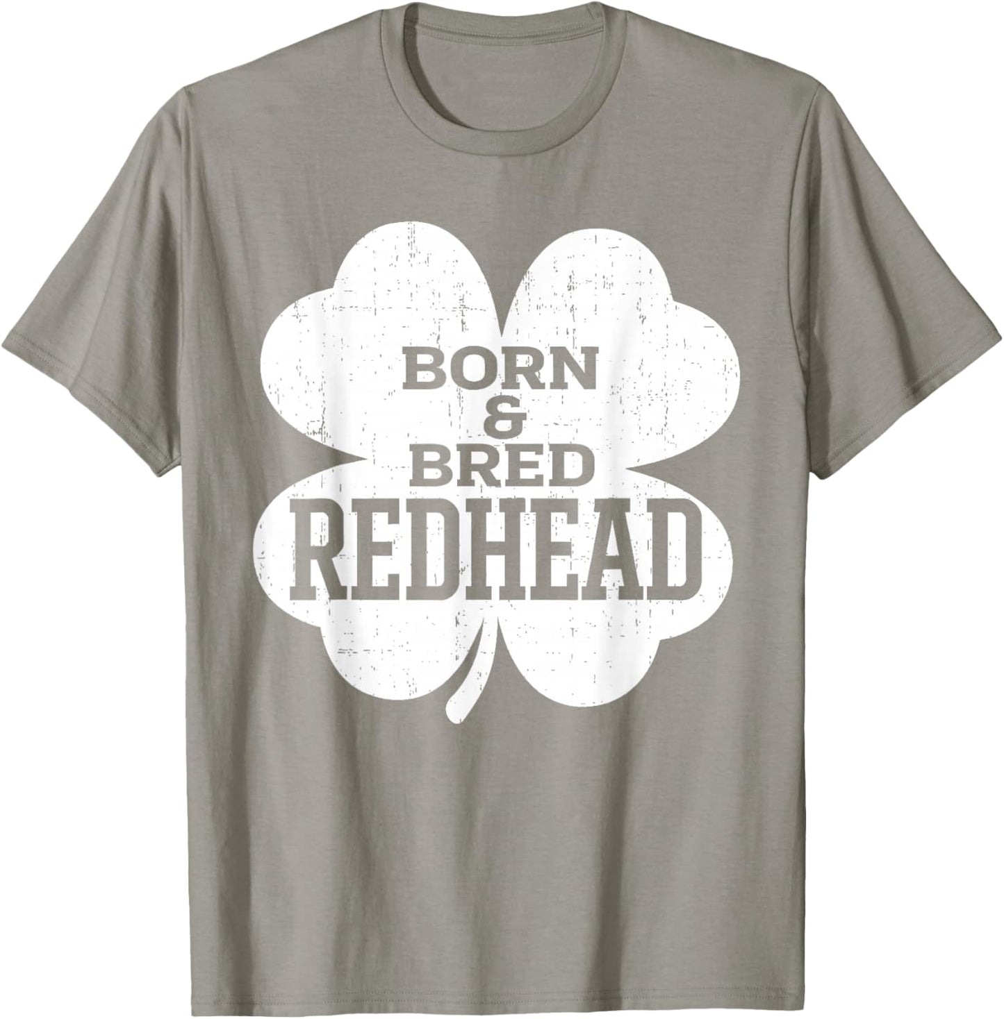 Born and Bred Redhead Funny St Patrick's Day Women T-Shirt - T-Shirt | Sand