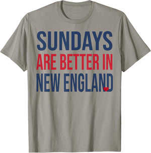 Funny Sunday are Better in New England T-Shirt - T-Shirt | Sand