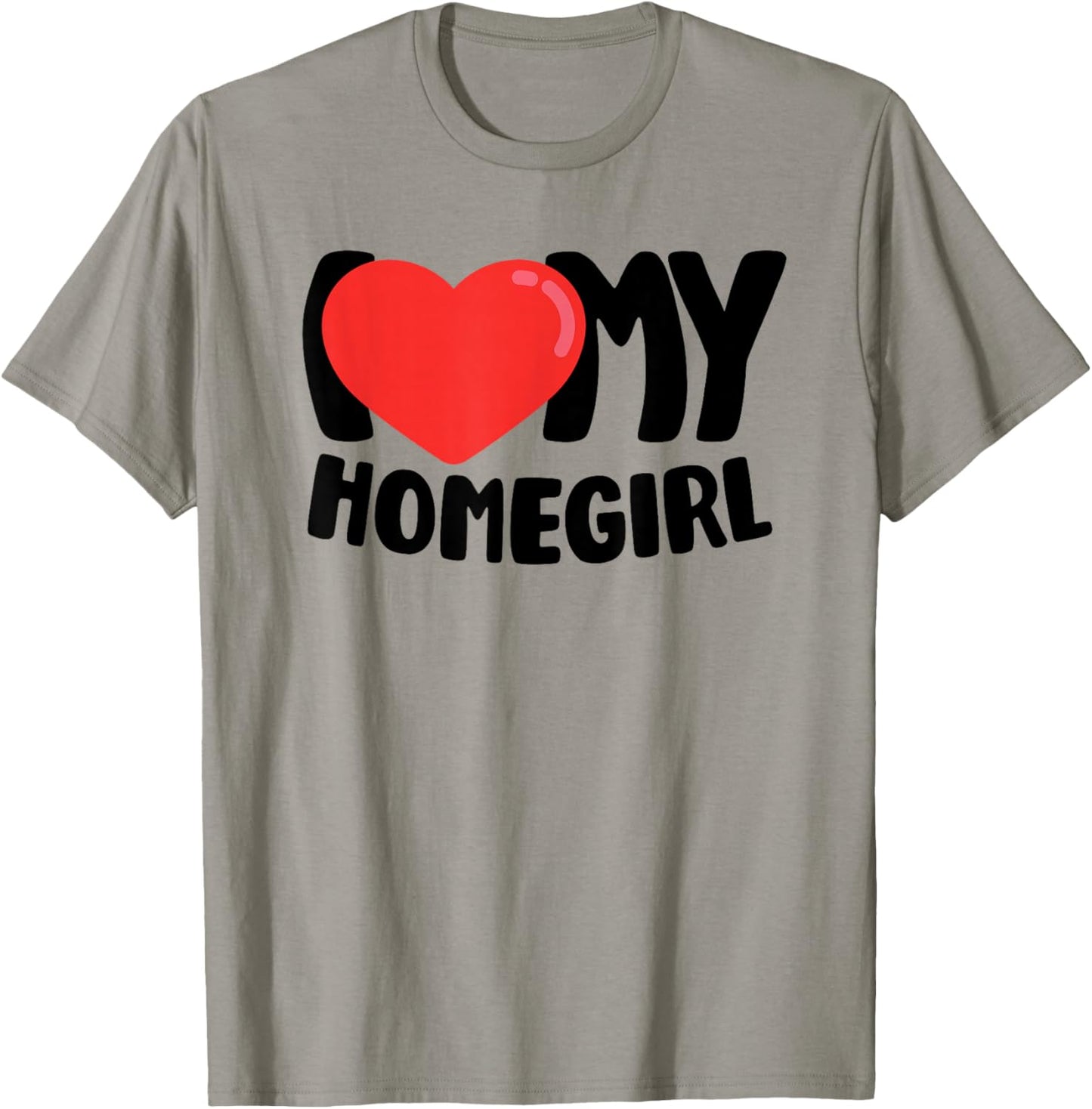 I Love My Homegirl T-Shirt - T-Shirt | Sand