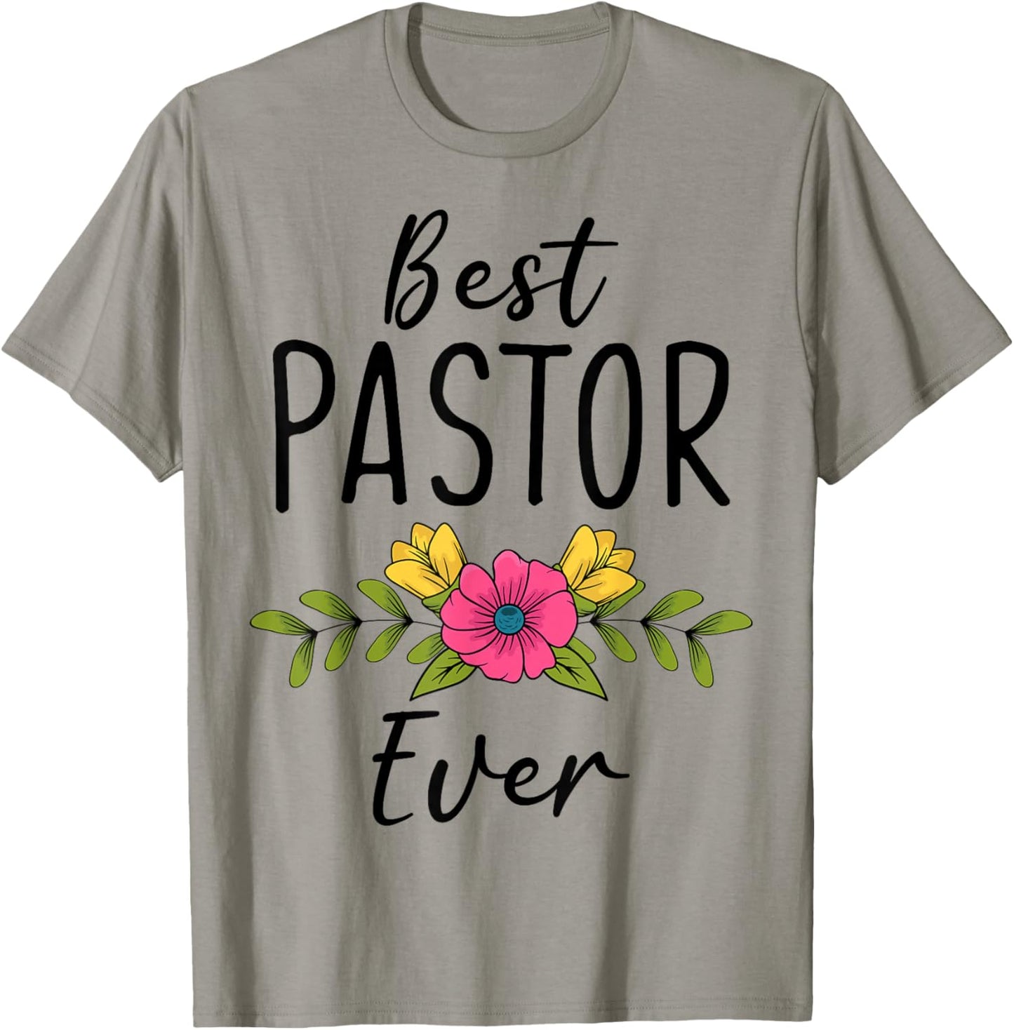 Best Pastor Ever Christian Minister Preacher Gift T-Shirt - T-Shirt | Sand