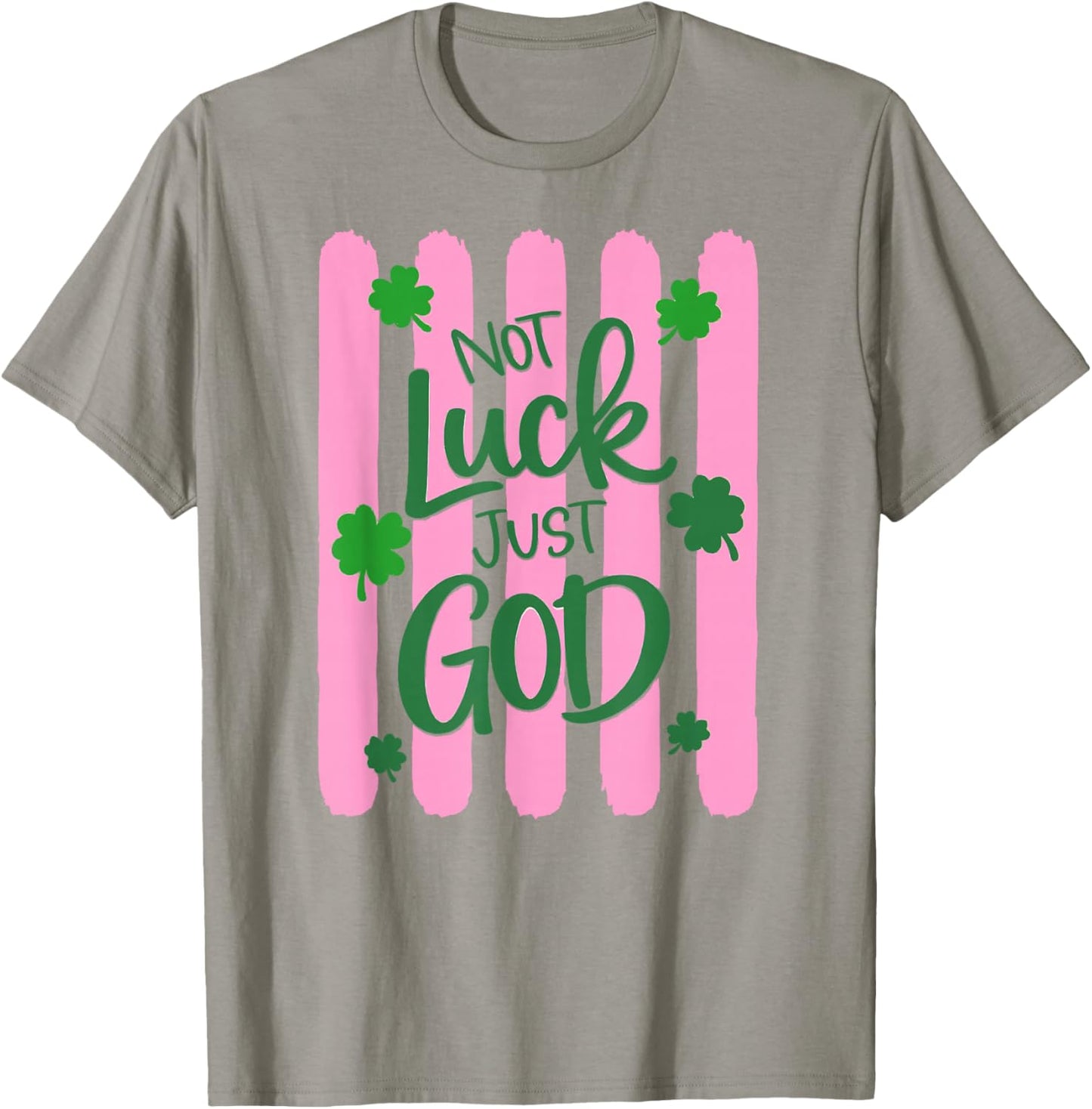 Christian St Patricks Day Not Luck Just God Clover T-Shirt - T-Shirt | Sand