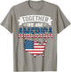 Together We are America T-Shirt - T-Shirt | Sand