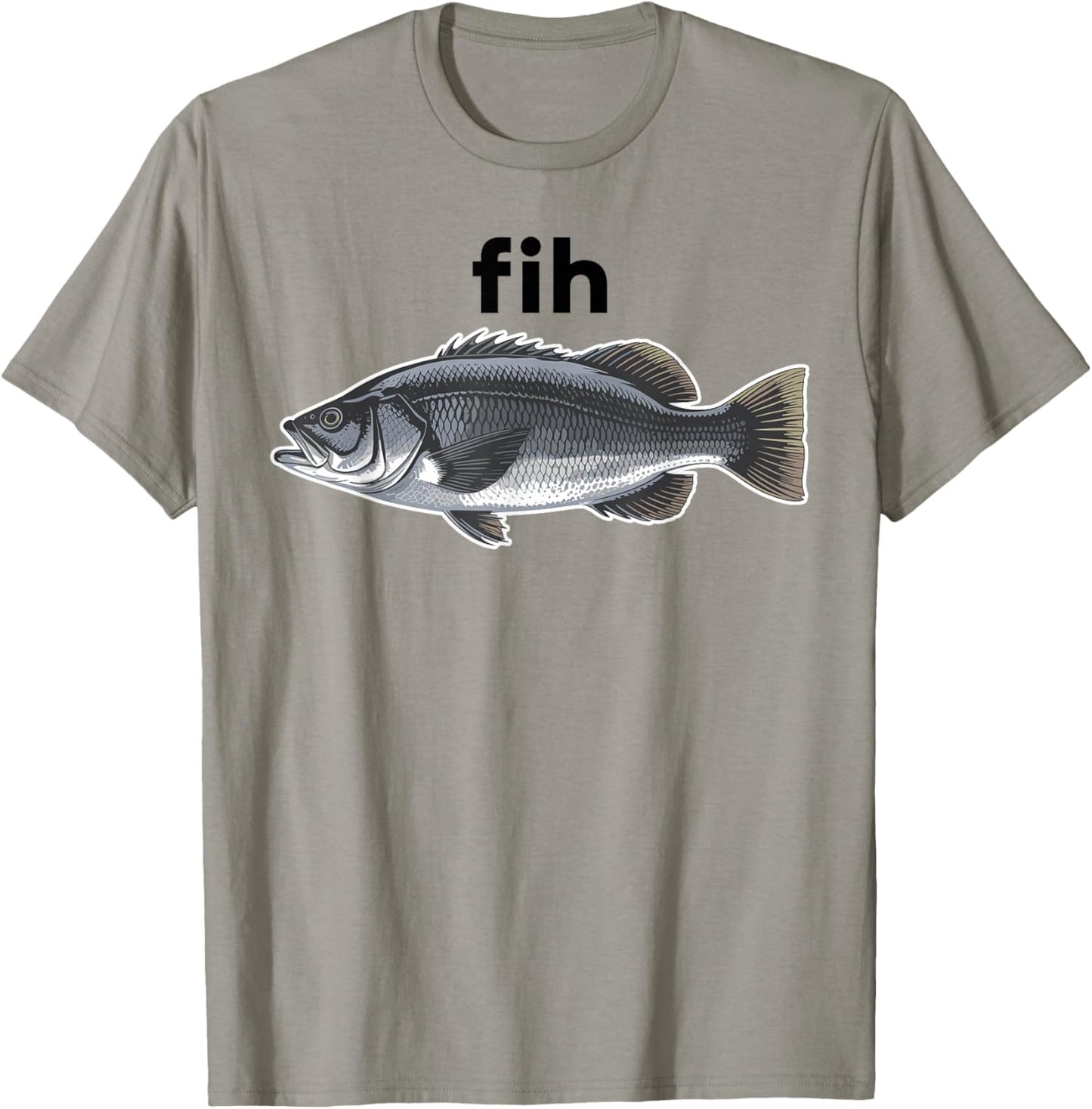 Fih Fish Funny Misspelled Fish Shoes Meme Fih Calling Humor T-Shirt - T-Shirt | Sand