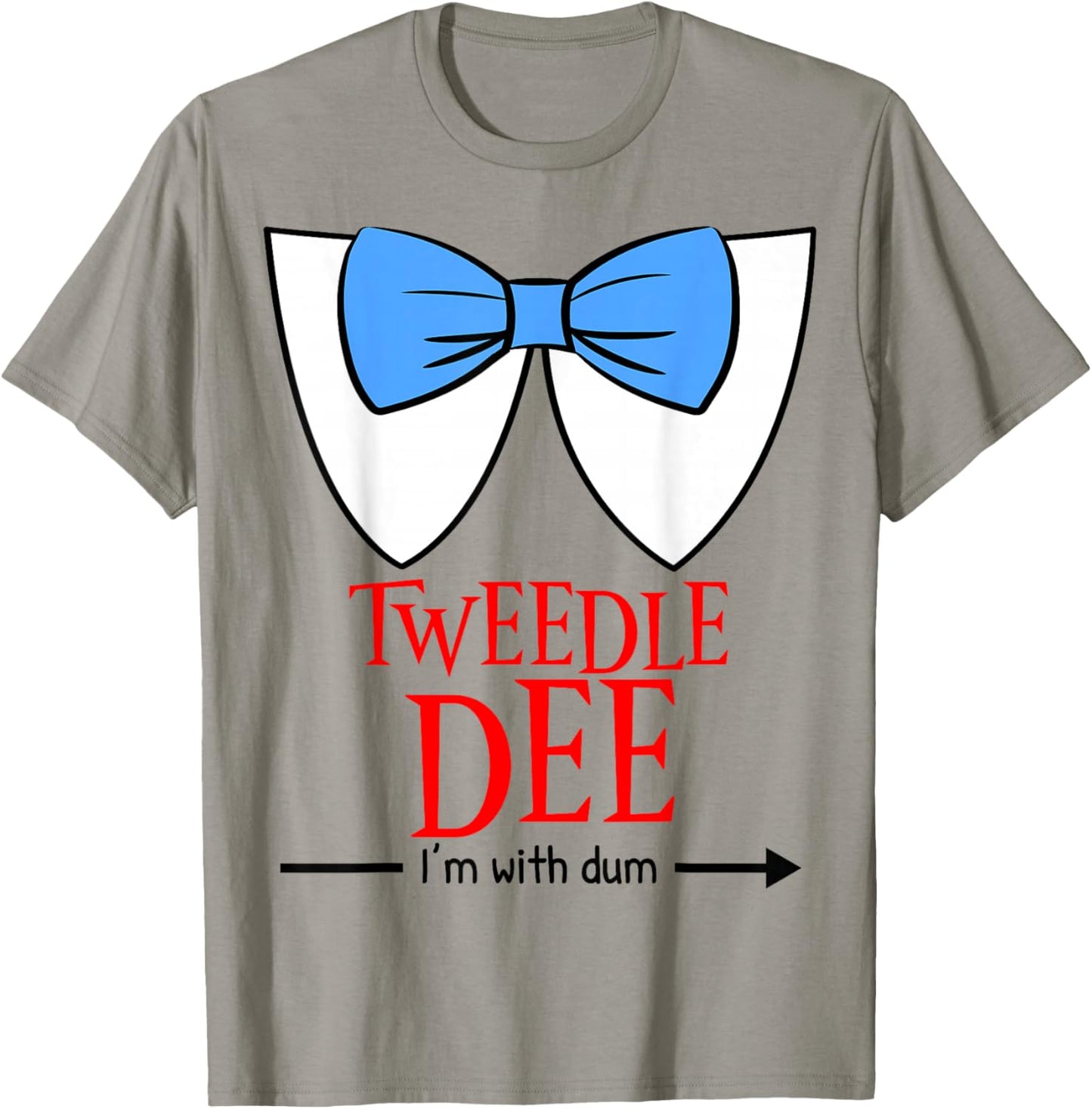 Tweedle Dee I'm with Dum - Lazy Couple Halloween Costumes T-Shirt - T-Shirt | Sand
