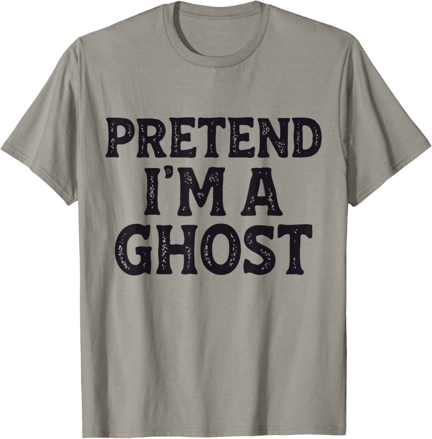 Pretend I'm A Ghost Easy Lazy Funny Halloween Mom Dad T-Shirt - T-Shirt | Sand